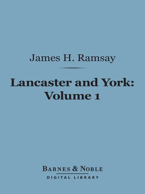 cover image of Lancaster and York, Volume 1 (Barnes & Noble Digital Library)
